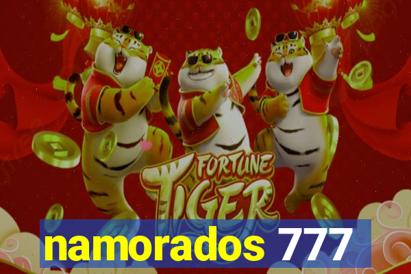 namorados 777